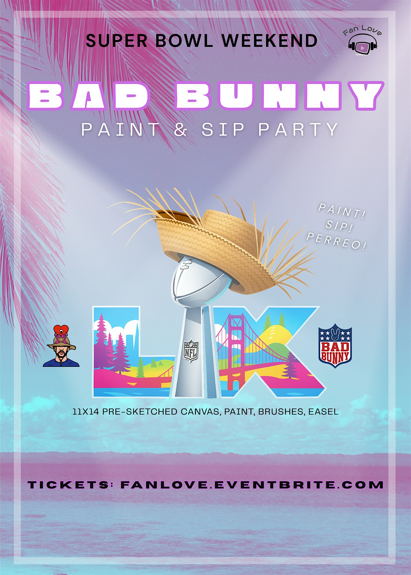 2026 Super Bowl Event: SUPER BOWL WEEKEND Paint, Sip, Perreo! – A Bad Bunny Themed Paint Party at Mad Oak Bar ‘N’ Yard – Oakland, CA