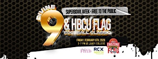 2026 Super Bowl Event: Divine 9/HBCU Flag Football Classic at Laney College – Oakland, CA