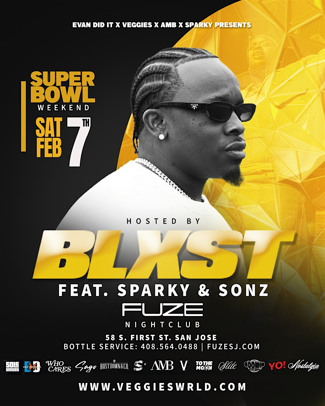 2026 Super Bowl Event: SUPER BOWL SATURDAY FEBRUARY 7th HOSTED BY BLXST at 58 S 1st St – San Jose, CA