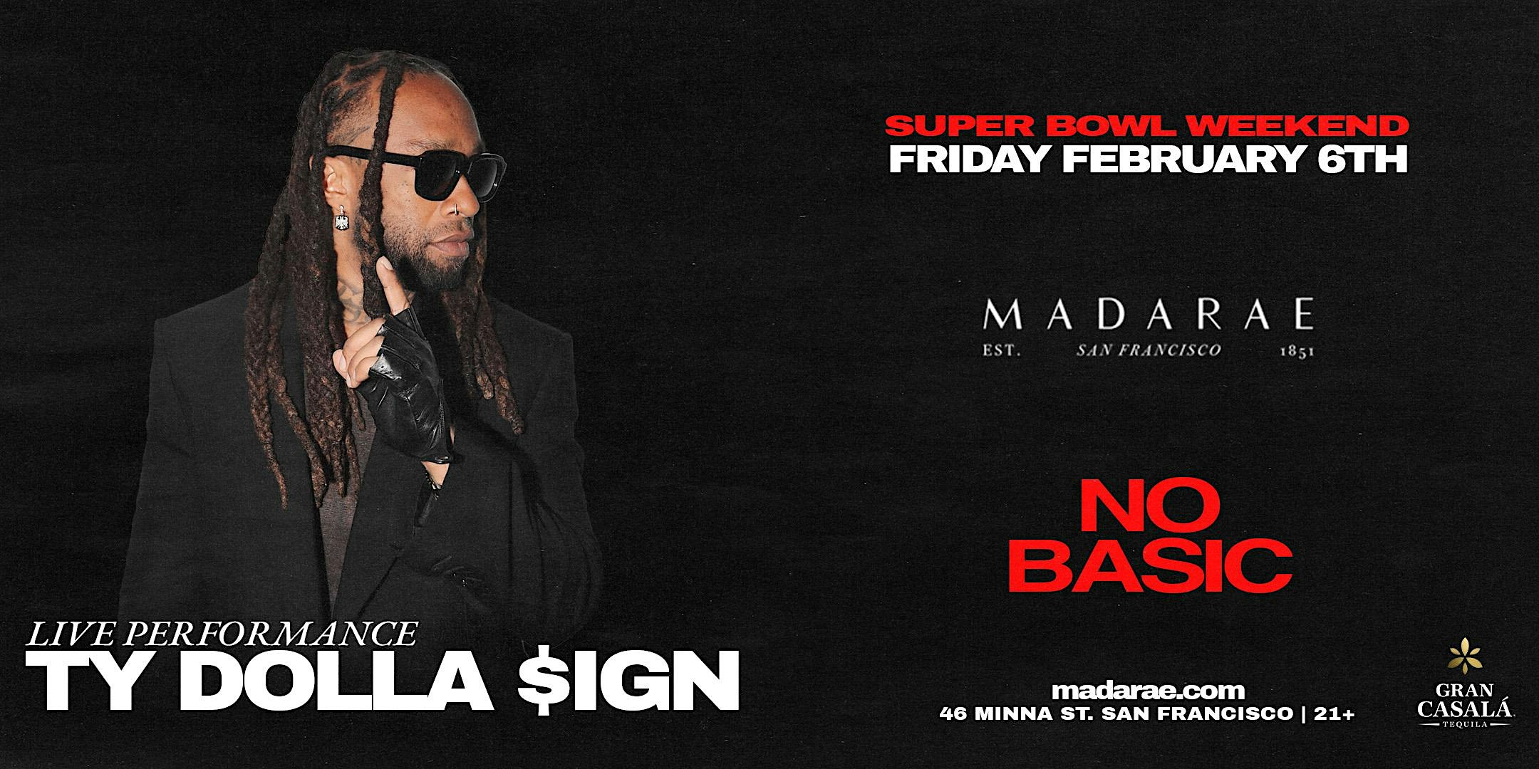 2026 Super Bowl Event: Super Bowl Weekend – TY DOLLA $IGN Live Performance at Madarae at Madarae – San Francisco, CA