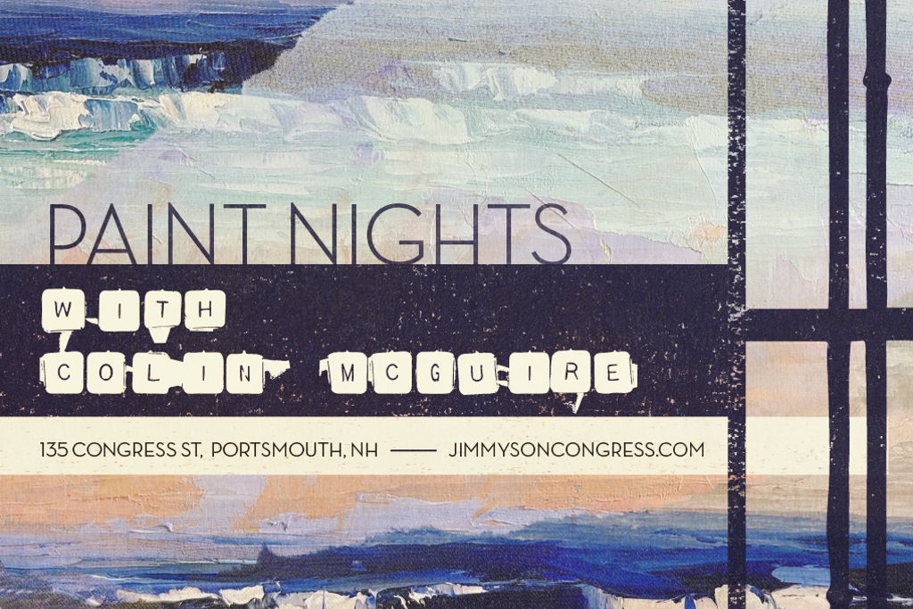 Paint Night with Colin McGuire at – Portsmouth, NH