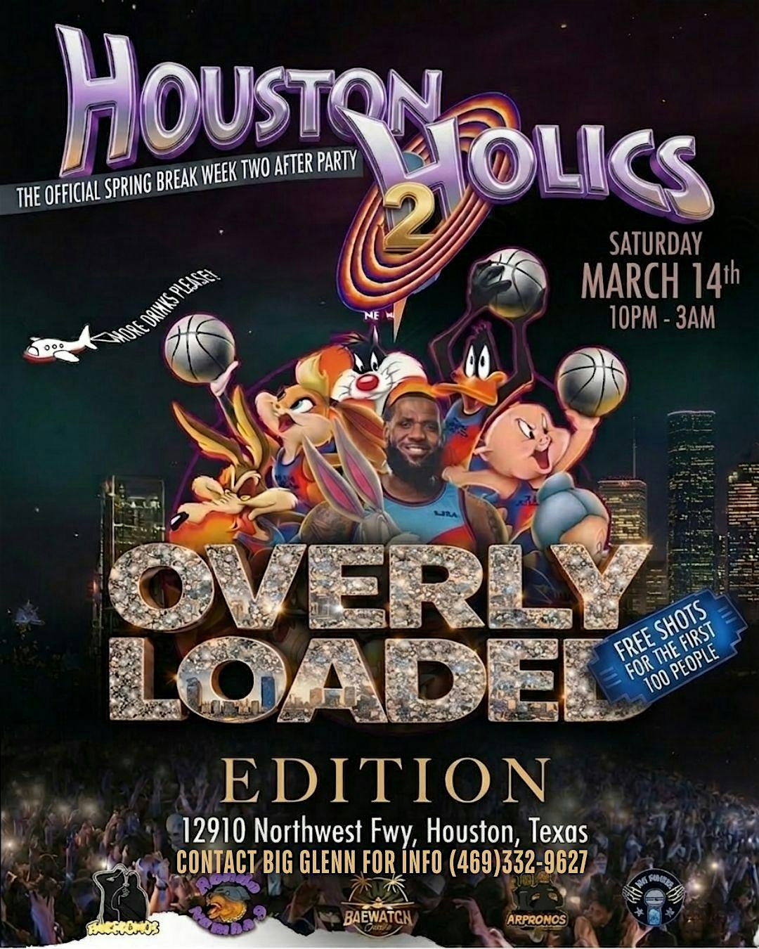 Houston Holics 2: The Official Spring After Party – Overly Loaded Edition at Cali – Houston, TX