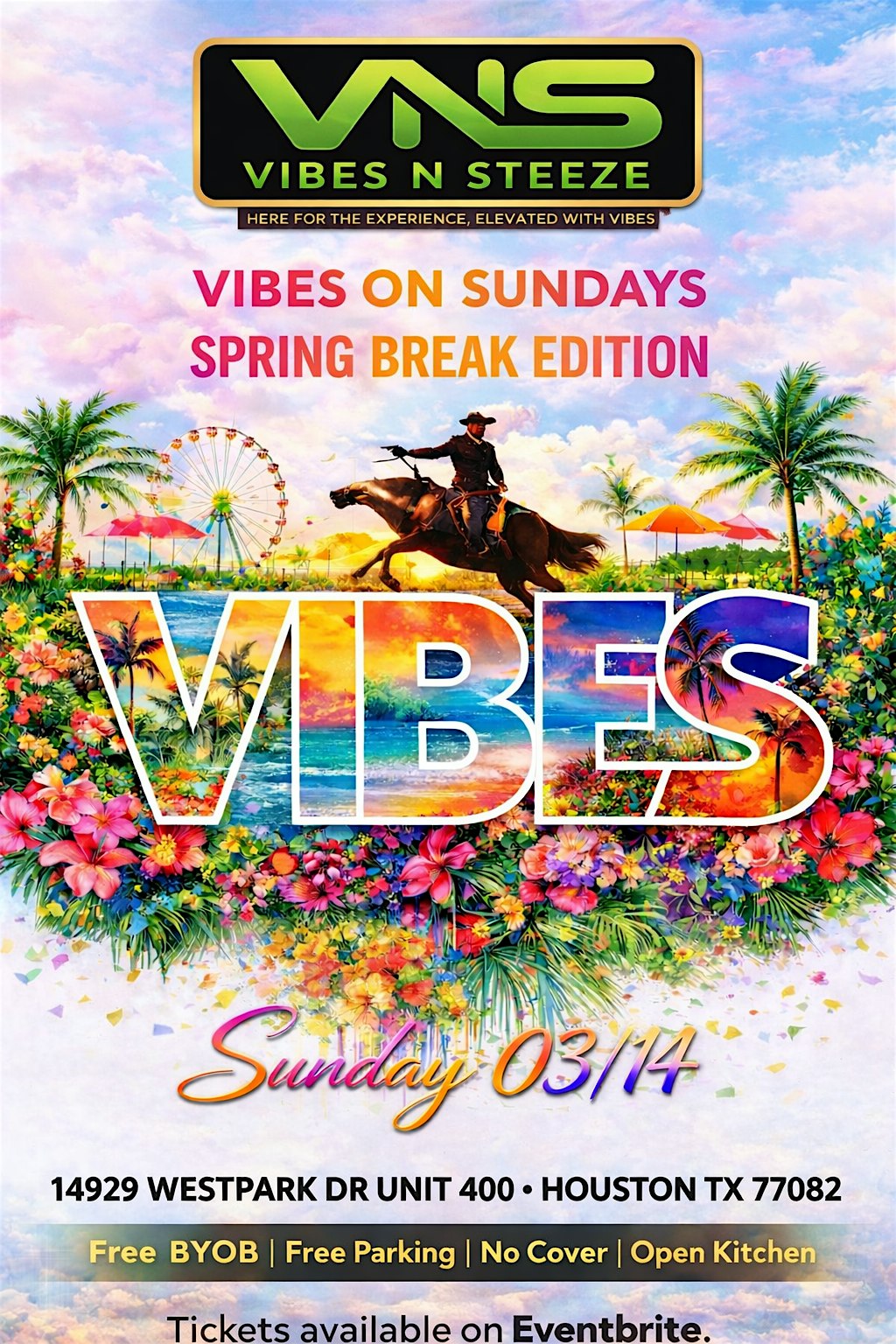 Vibes on Sunday’s Vibes N Steeze Spring Break Edition at 14929 Westpark Dr unit 400 – Houston, TX