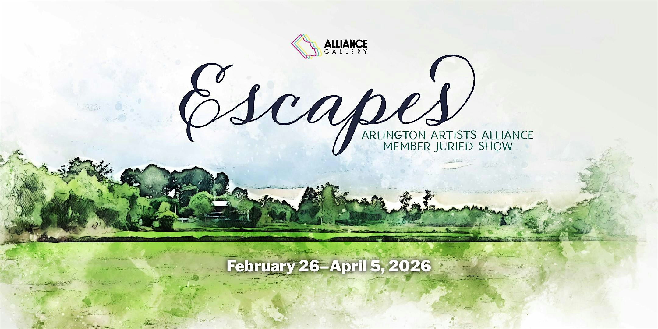 Escapes at Alliance Gallery – Arlington, VA