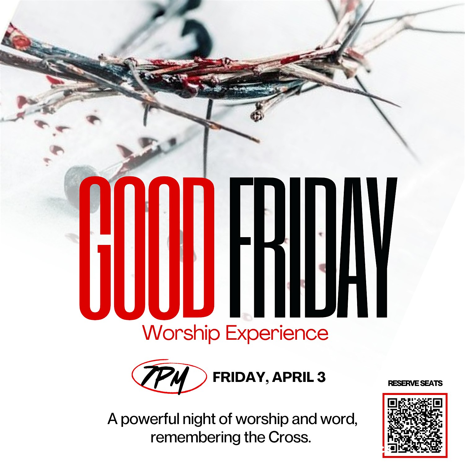 2026 The Good Friday Experience at St. John Baptist Church – Columbia, MD