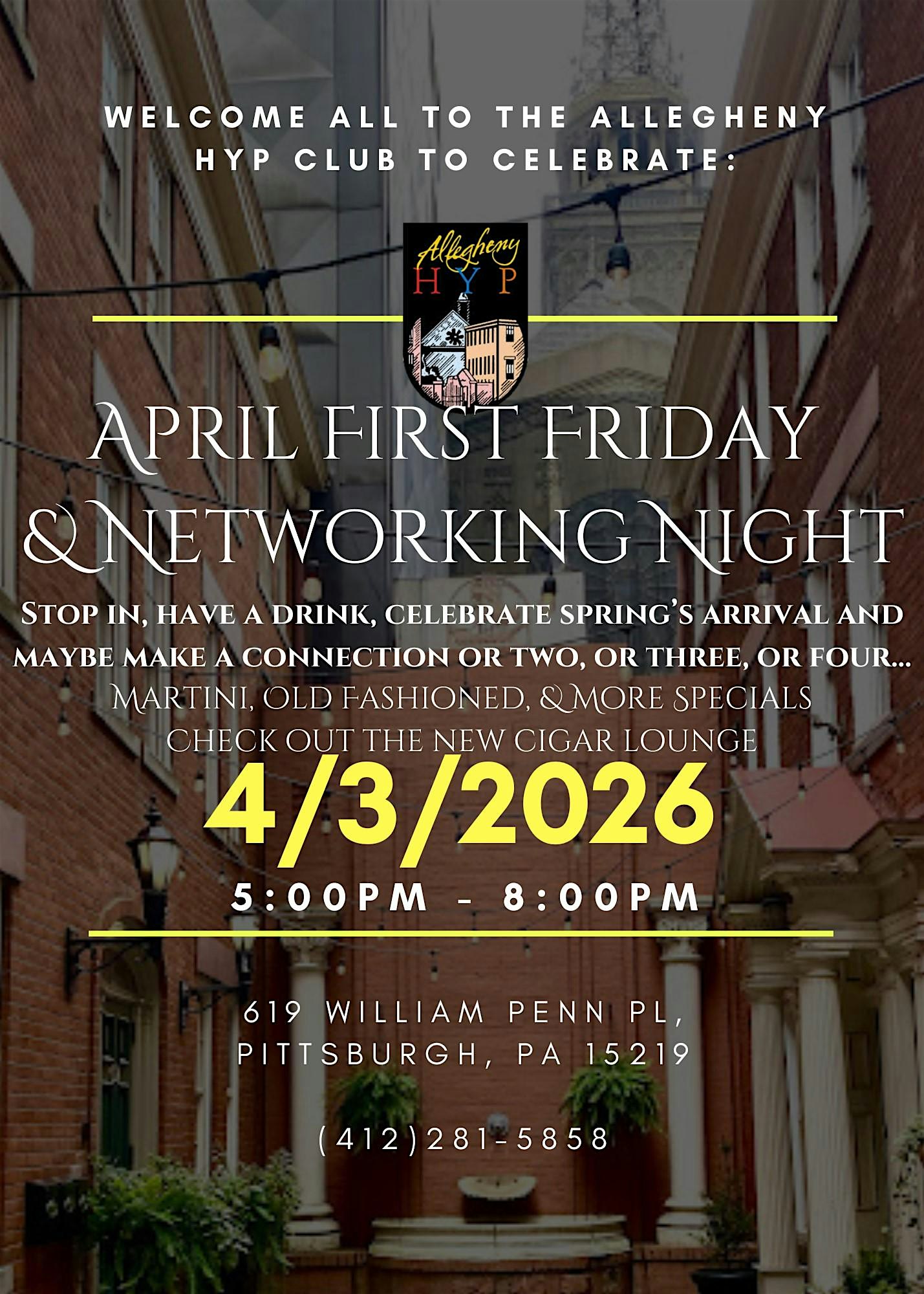 AHYP Club: First Friday & Networking Event April Edition at Allegheny HYP Club – Pittsburgh, PA