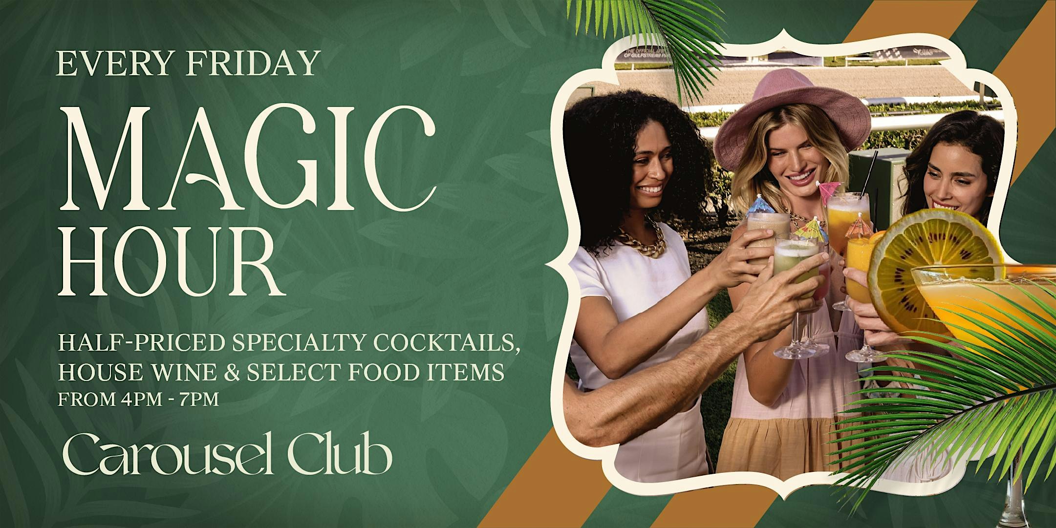 Magic Hour, Happy Hour at Carousel Club – Hallandale Beach, FL