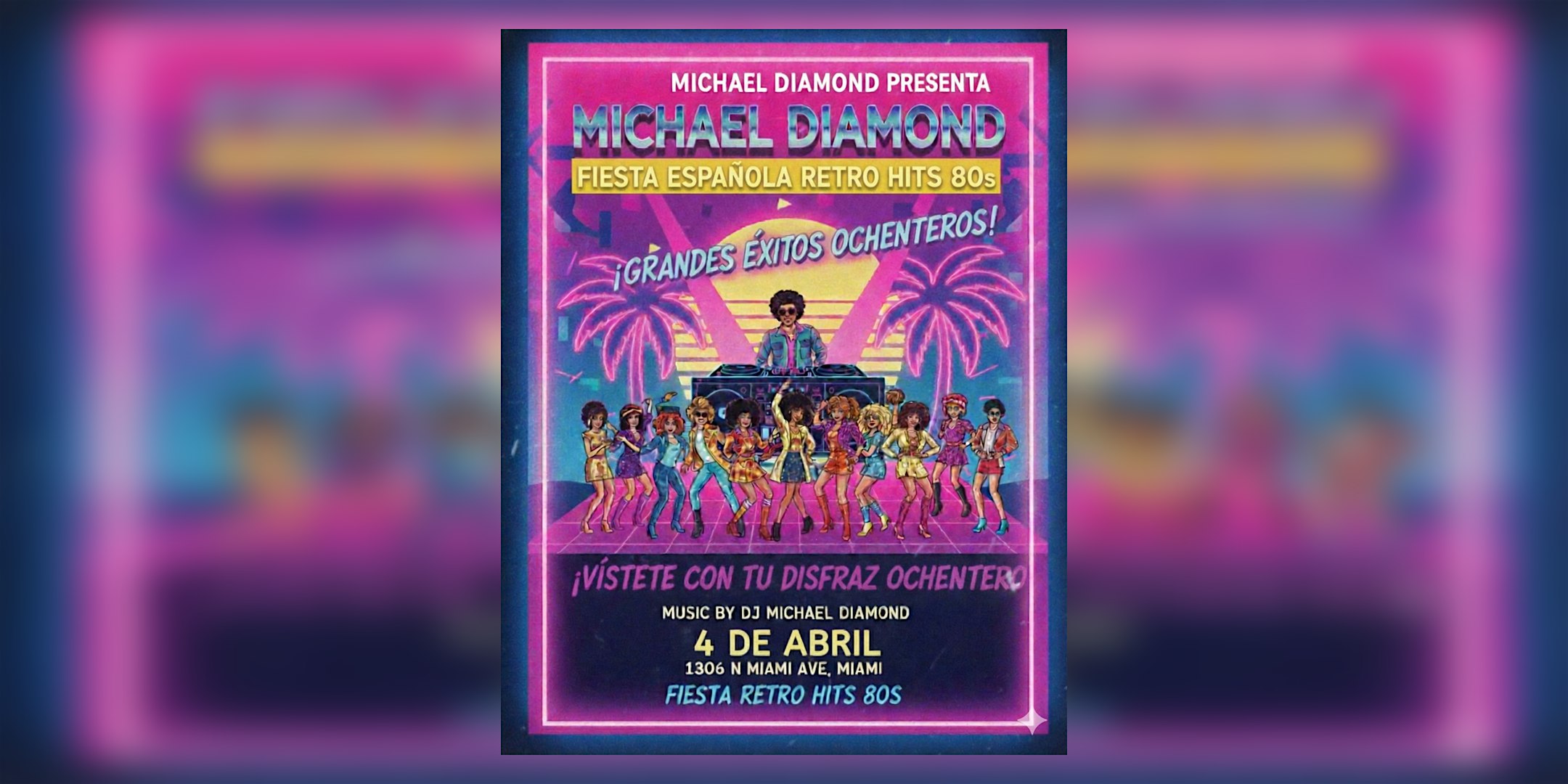 FIESTA DE LOS 80 TARDEO ESPAÑOL at 1306 N Miami Ave – Miami, FL