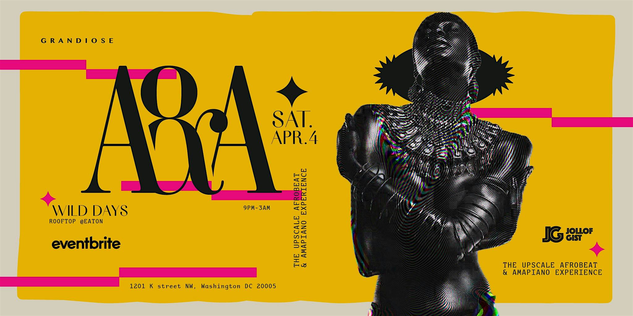 A&A — An Upscale Afrobeat & Amapiano Experience at WILD DAYS – Washington, DC