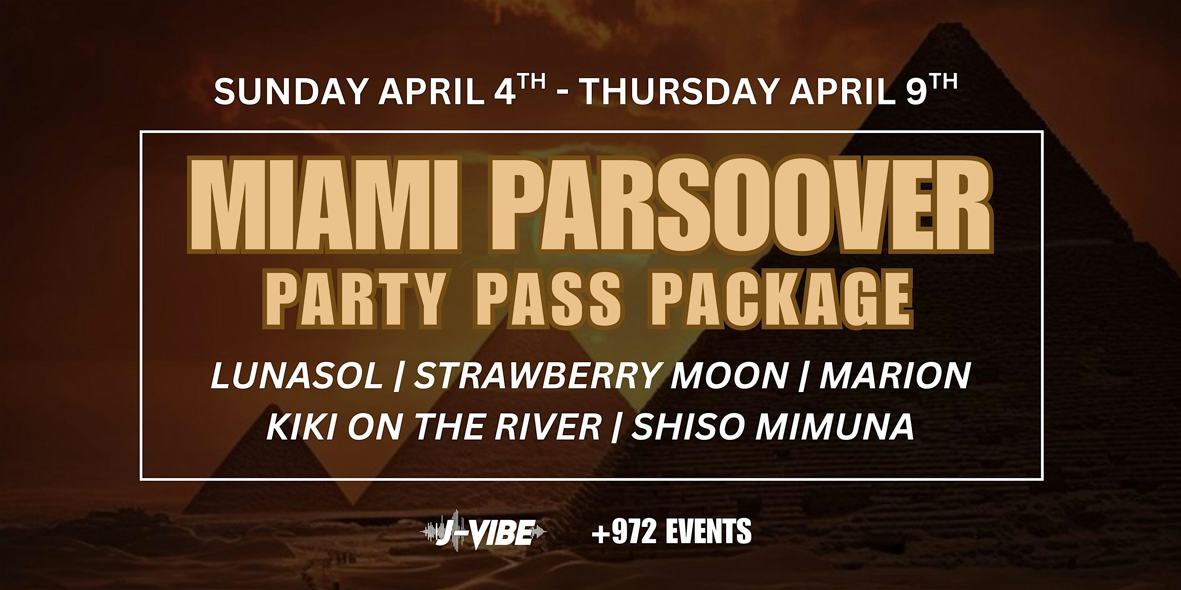 Miami Passover Discounted Party Pass Package! One Ticket w/ FIVE parties! at Strawberry Moon – Miami Beach, FL