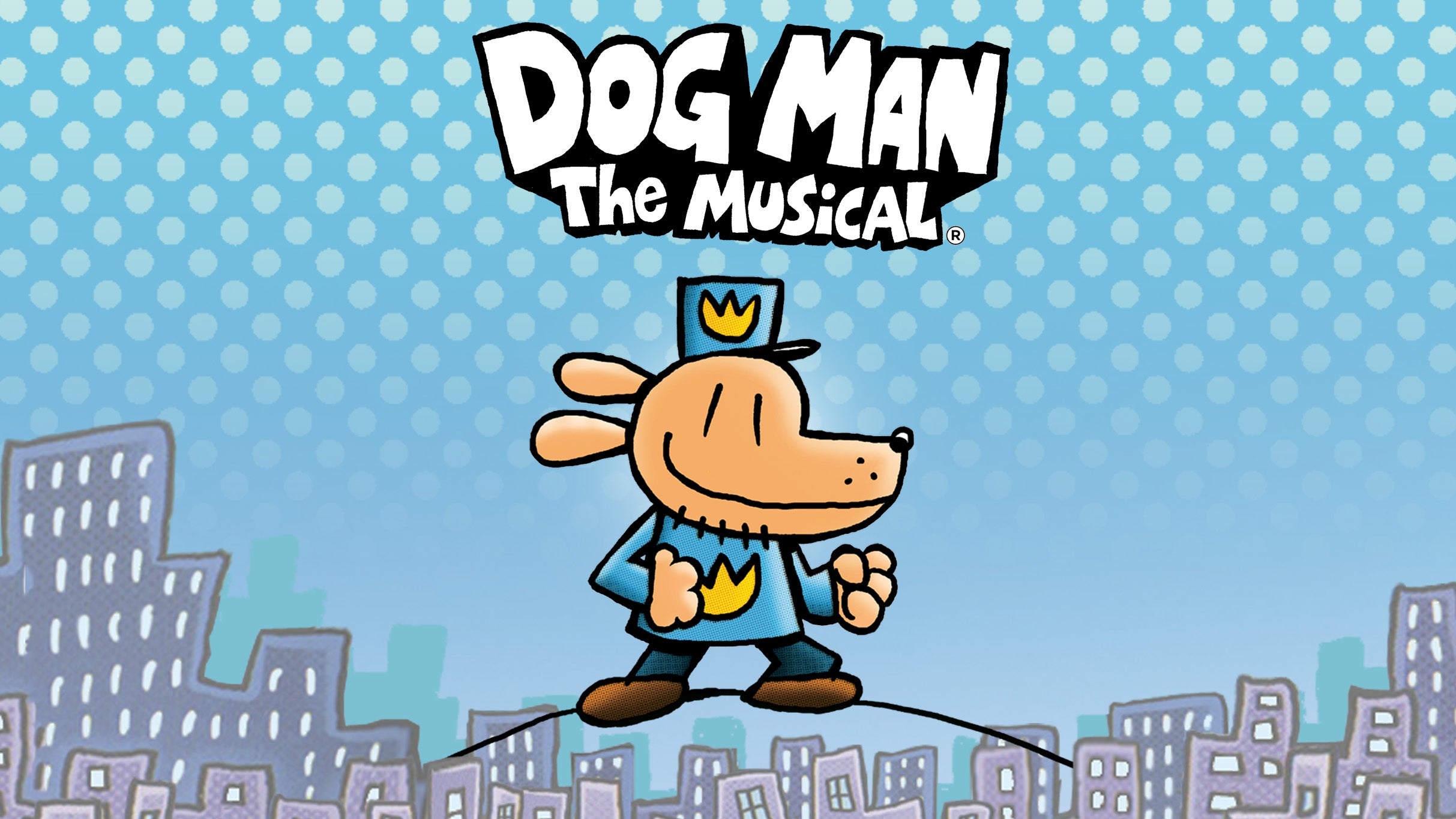 Dog Man The Musical at Capital One Hall – Tysons, VA
