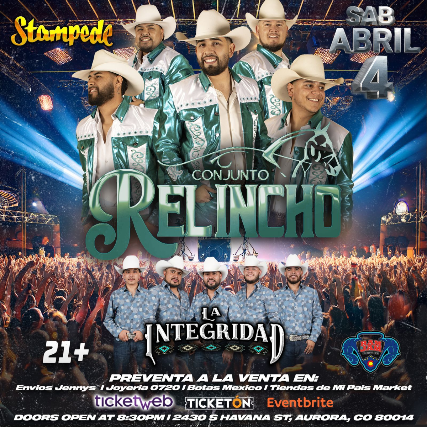 CONJUNTO RELINCHO – LA INTEGRIDAD NORTENA at Stampede – Aurora, CO