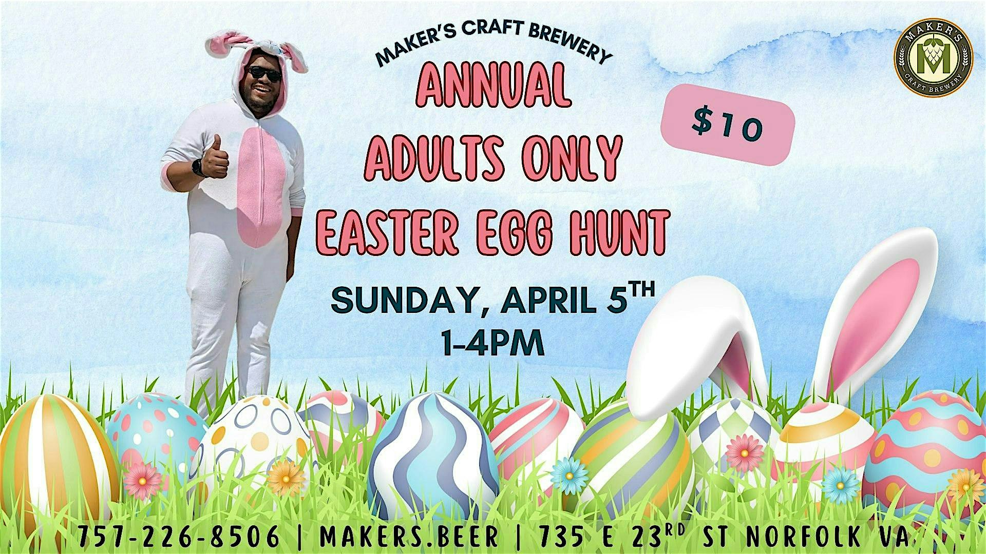 Makers Craft Brewery Annual Adults Only Easter Egg Hunt at Maker’s Craft Brewery – Norfolk, VA