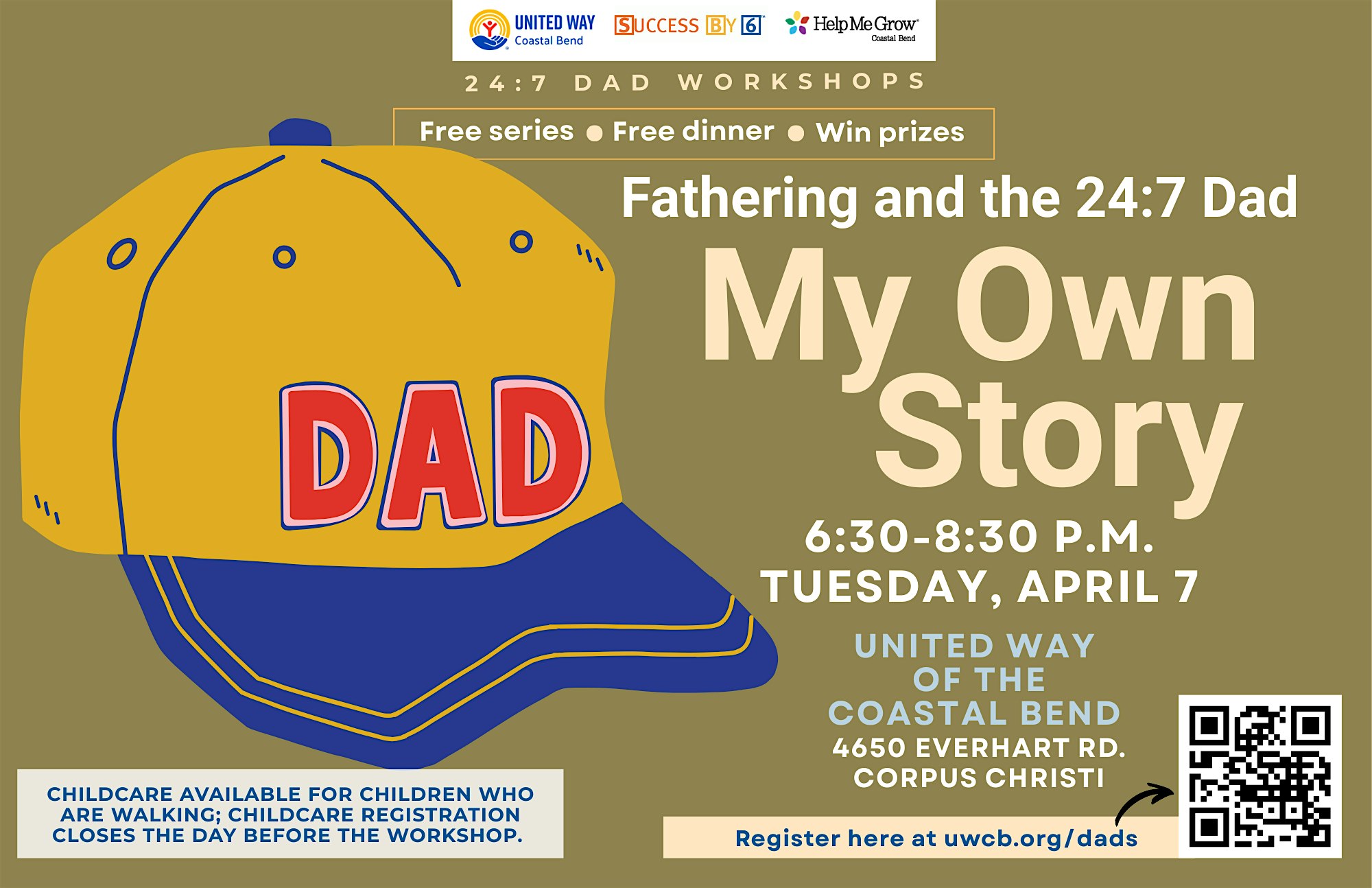 24/7 Dad: Fathering & the 24:7 Dad, My Own Story at United Way Coastal Bend – Corpus Christi, TX