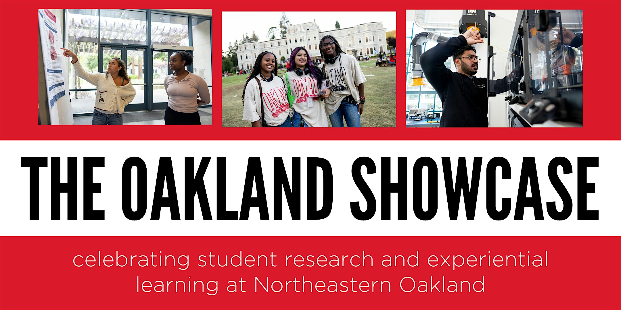 The Oakland Showcase at Northeastern University – Oakland Campus Rothwell Center – Student Union – Oakland, CA