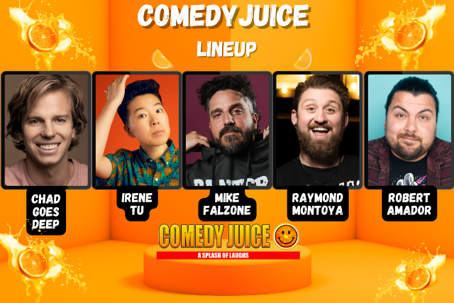 Comedy Juice at Brea Improv – Brea, CA
