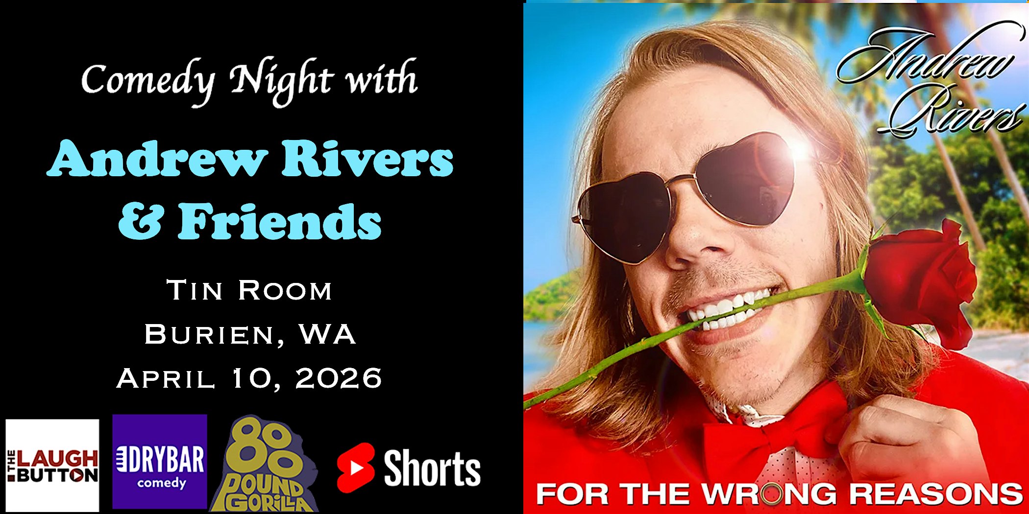 Live Comedy with Andrew Rivers & friends @ Tin Room Burien, WA at Tin Room Bar & Restaurant – Burien, WA