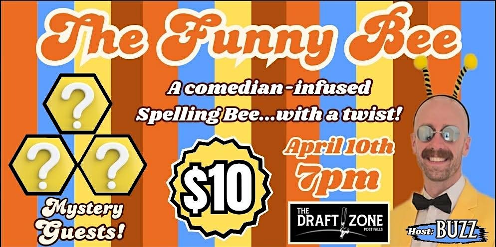 The Funny Bee at The Draft Zone Comedy Club. at The Draft Zone – Post Falls, ID