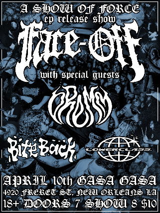 Face-Off/Bite Back/Dremm/Lowerclass at Gasa Gasa – New Orleans, LA