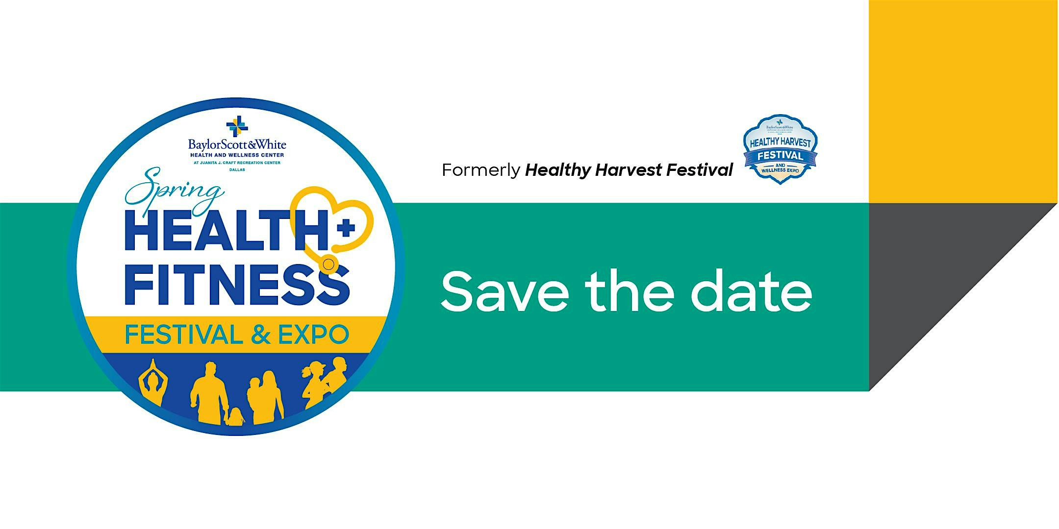 Health + Fitness Festival and Expo (formerly Healthy Harvest Festival) at Baylor Scott & White Health and Wellness Center – Dallas, TX
