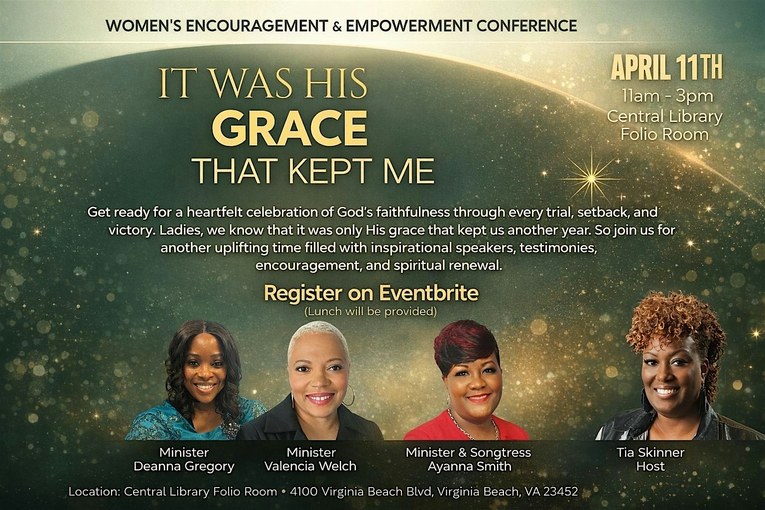 It was HIS grace that kept me Conference at Central Library (Folio Room) – Virginia Beach, VA