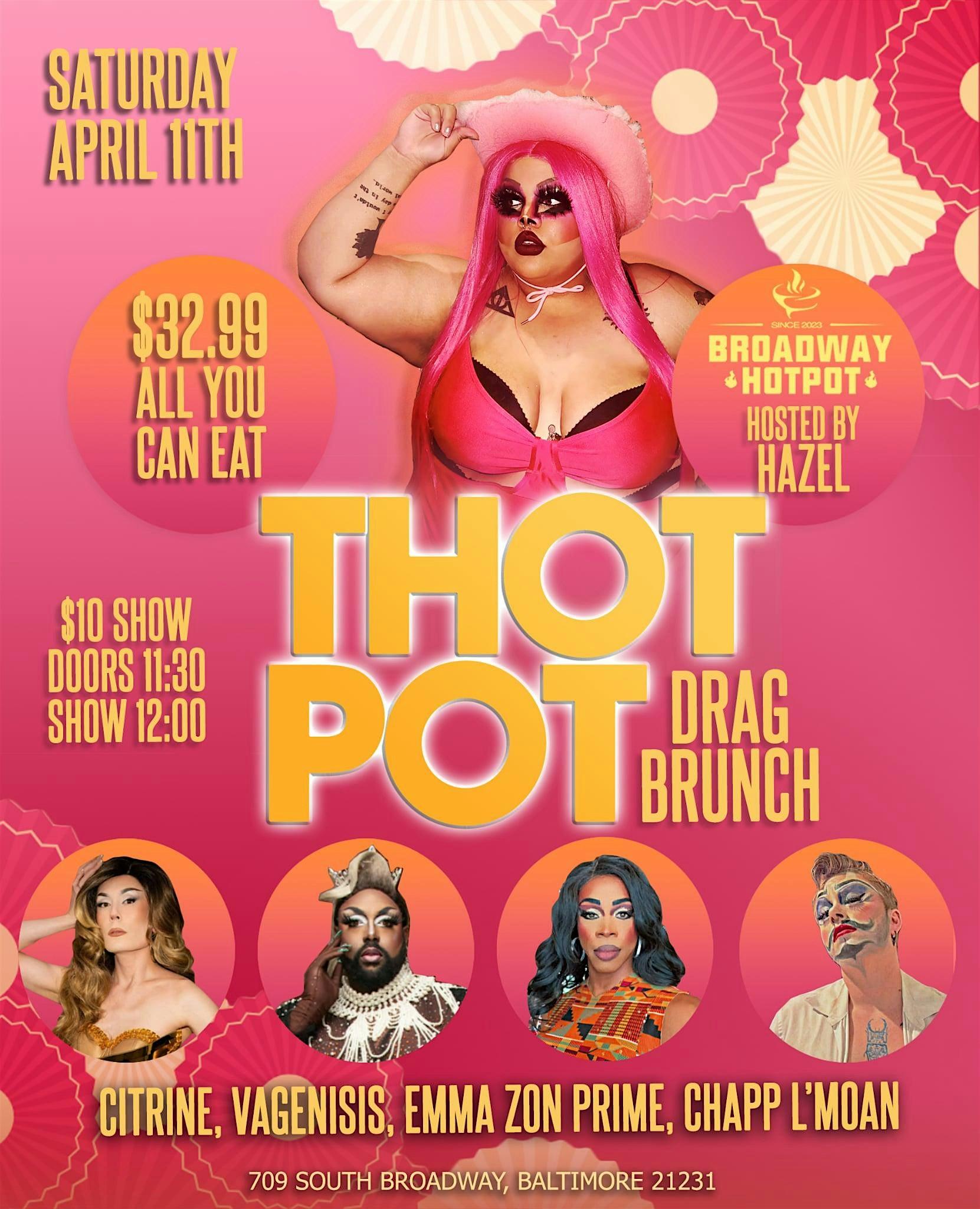 Thot Pot: Hot Pot Drag Brunch at Broadway Hotpot & Bar – Baltimore, MD