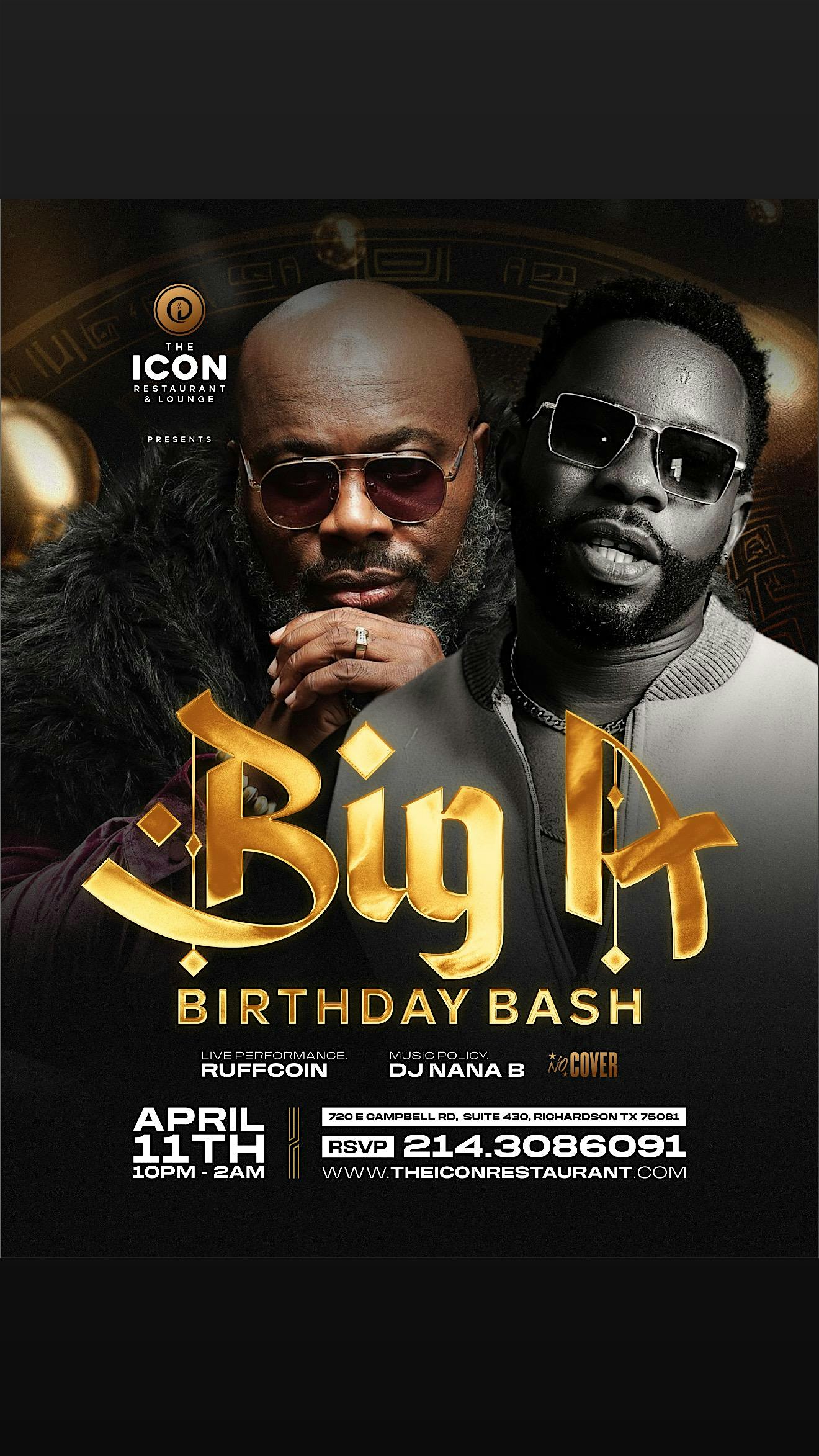 Big A Birthday Bash going all the way in Dallas at The Icon at The Icon Restaurant and Lounge – Richardson, TX