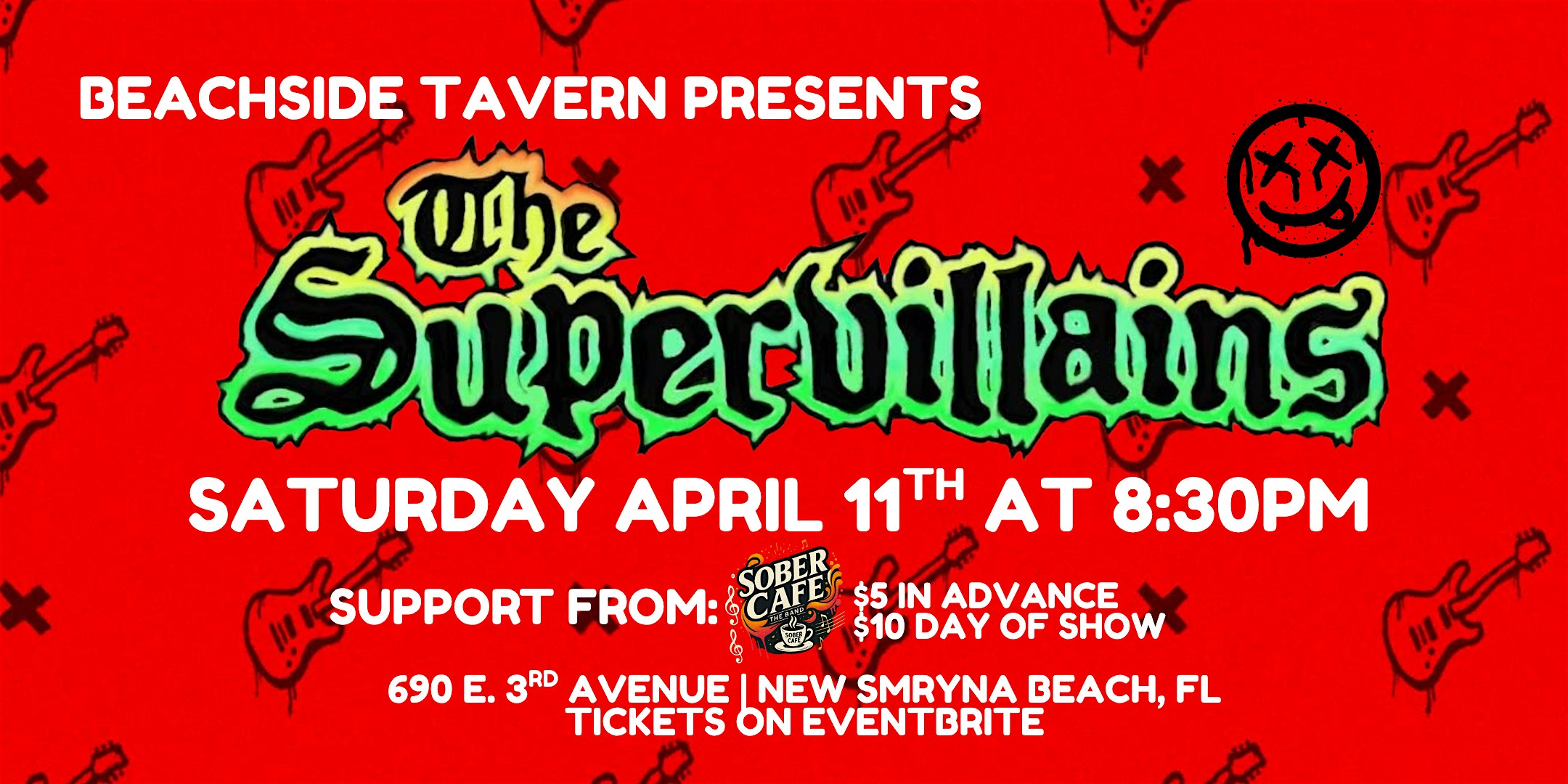 The Supervillains at BEACHSIDE TAVERN – New Smyrna Beach, FL