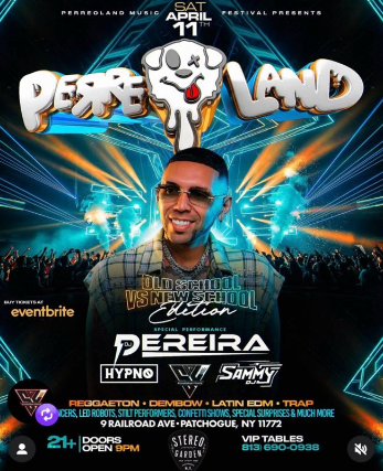 Perreoland at Stereo Garden – Patchogue, NY