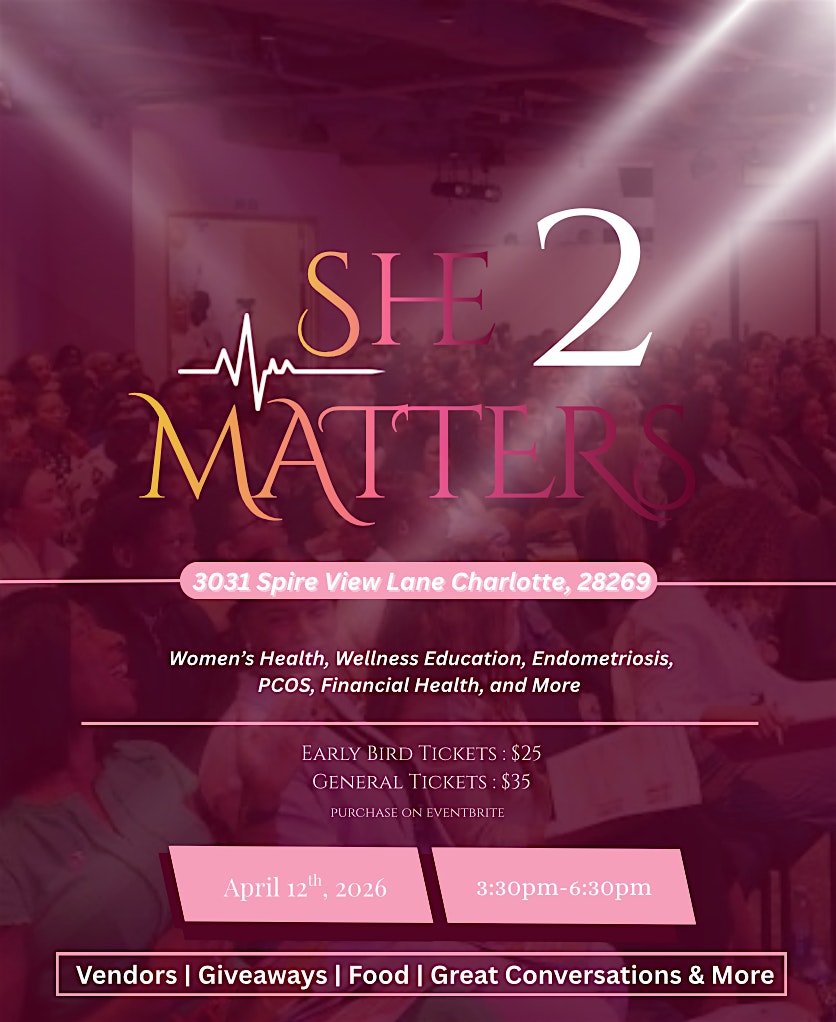 SHE MATTERS 2 at Spire View Lane – Charlotte, NC