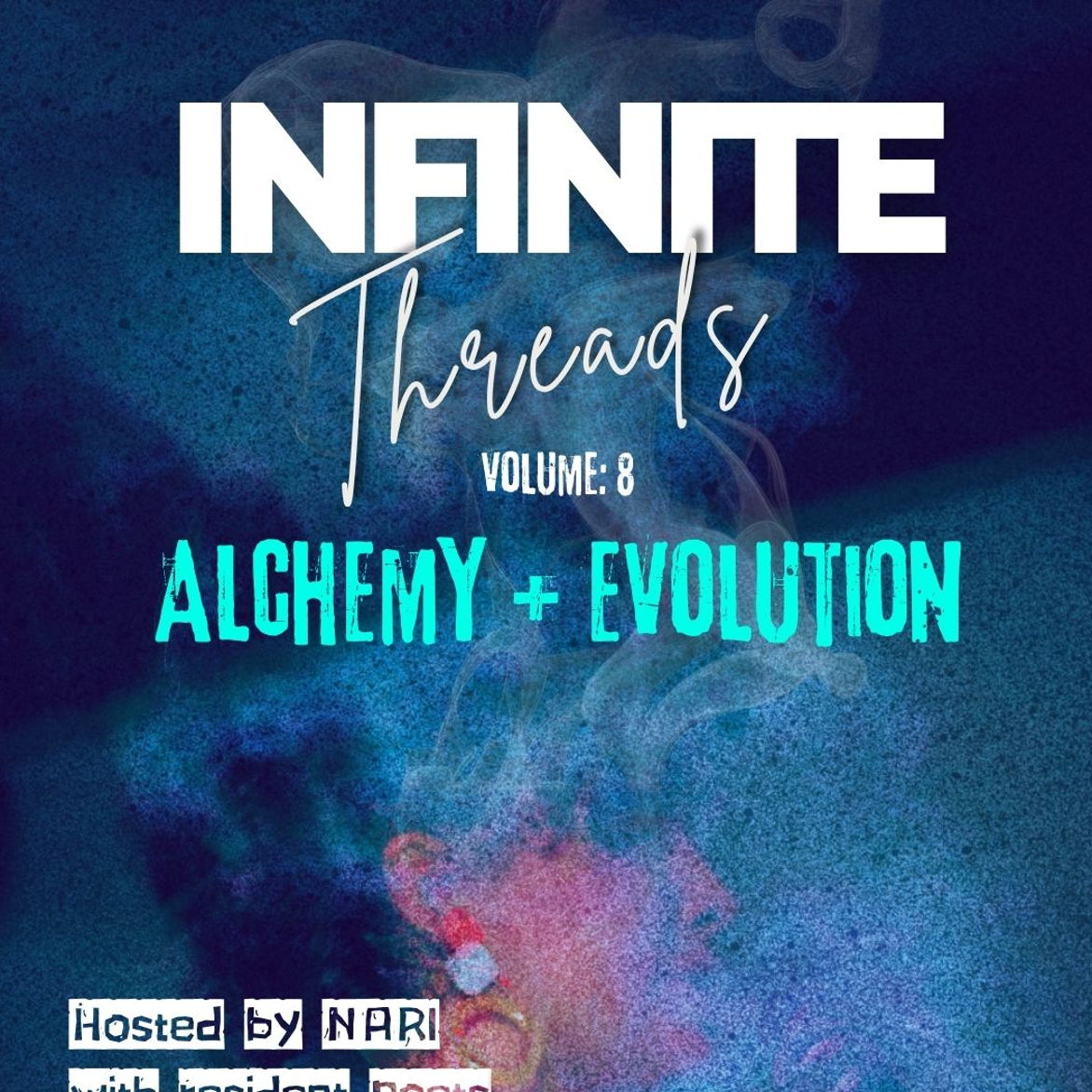 Infinite Threads Vol.8 Alchemy + Evolution at – Toronto, Canada