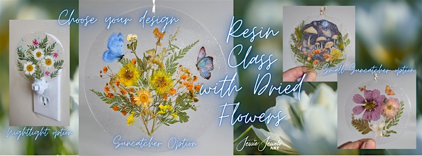 Resin Class with Real Dried Flowers at Moonstone Art Studio at MoonStone Art Studio – Warwick, RI