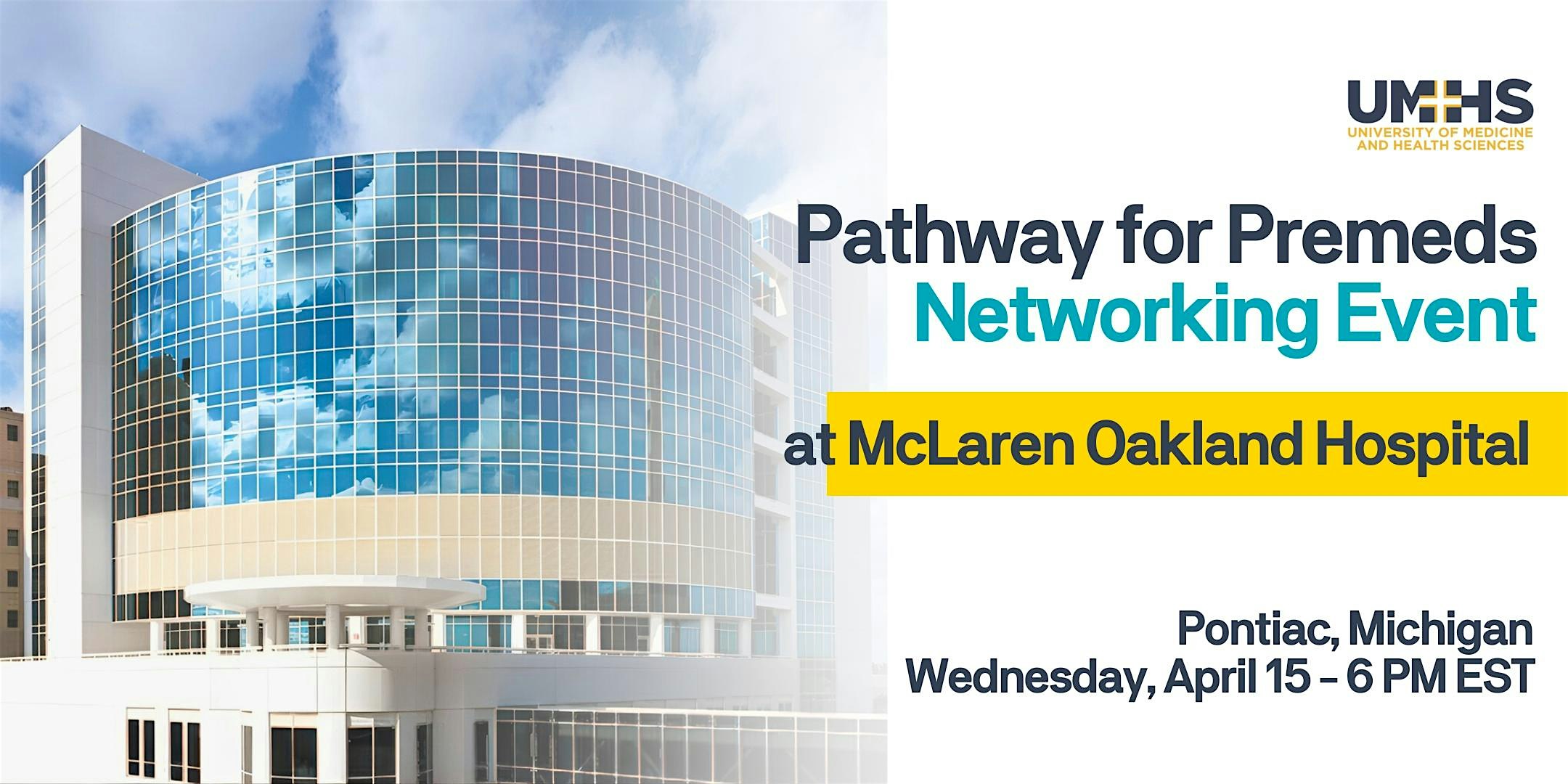 Pathway for Premeds Networking Event at McLaren Oakland Hospital – Pontiac, MI