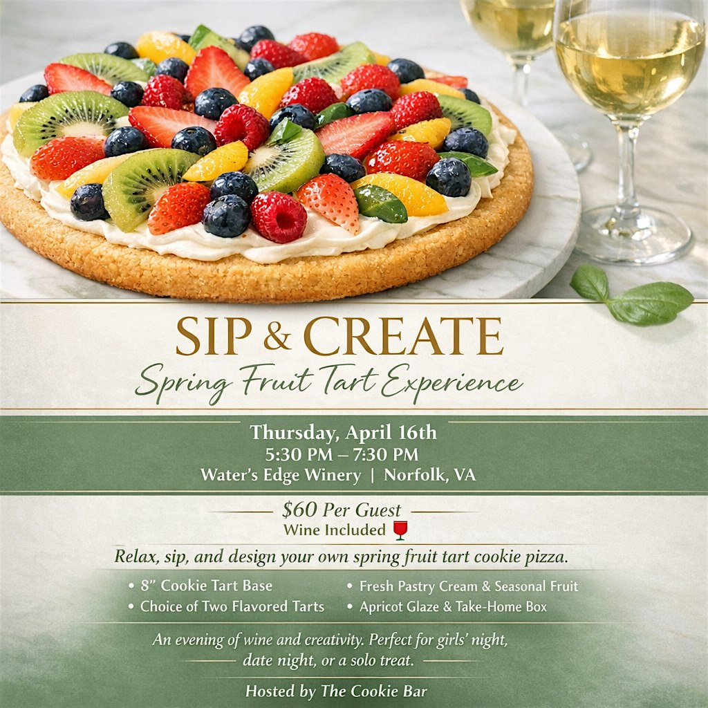 Sip & Create: Fruit Tart Experience at Waters Edge Winery & Bistro Norfolk – Norfolk, VA