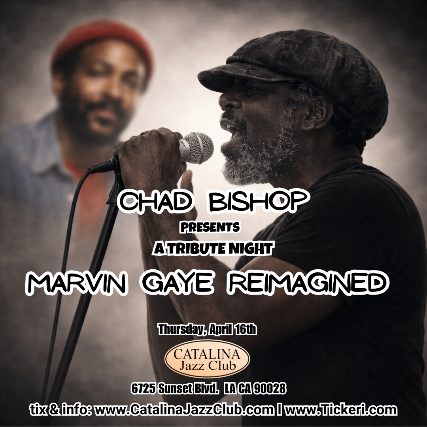 Marvin Gaye Reimagined at Catalina Jazz Club – Hollywood, CA