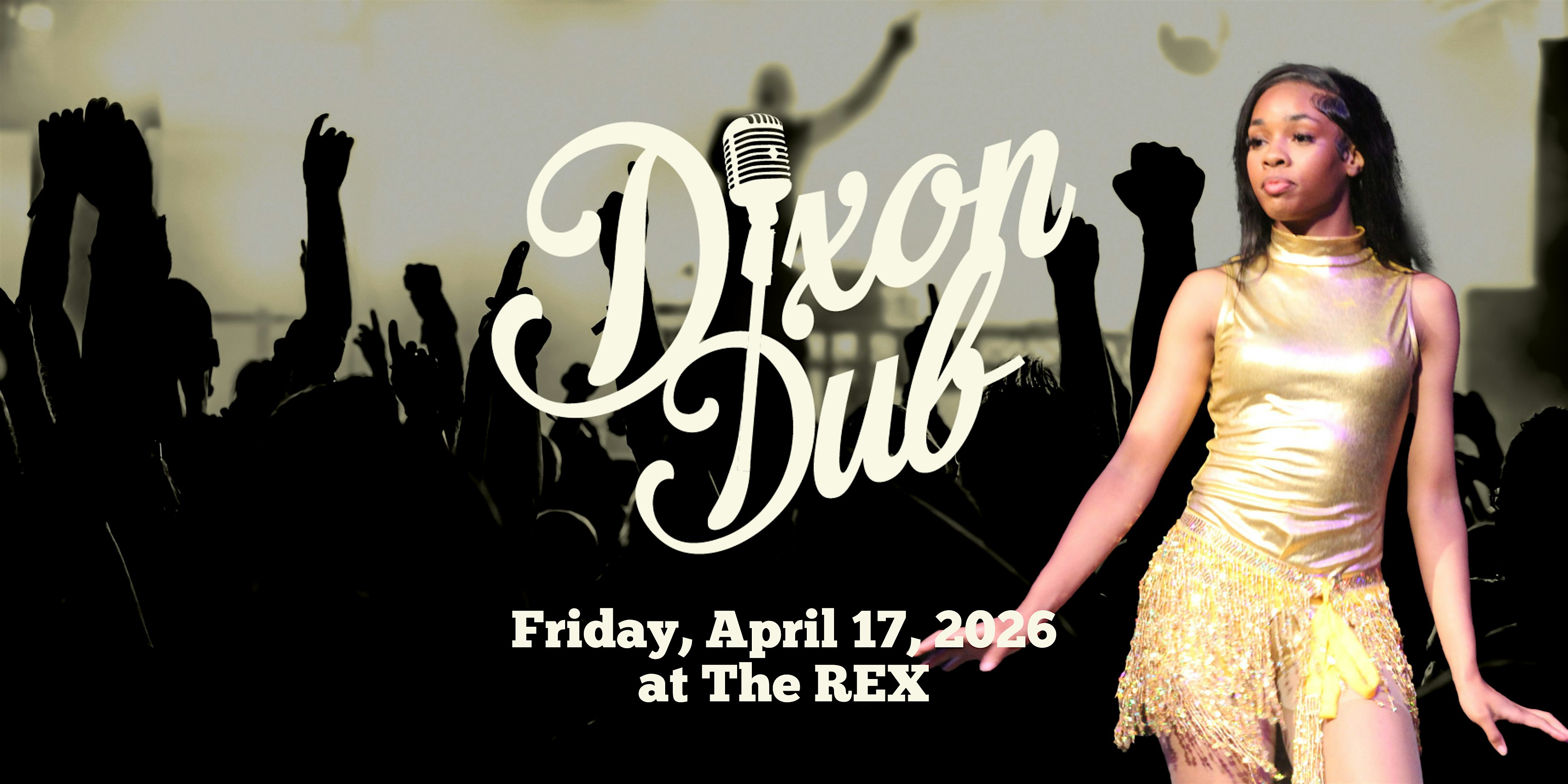 Dixon Dub 2026 at The Rex – Pensacola, FL