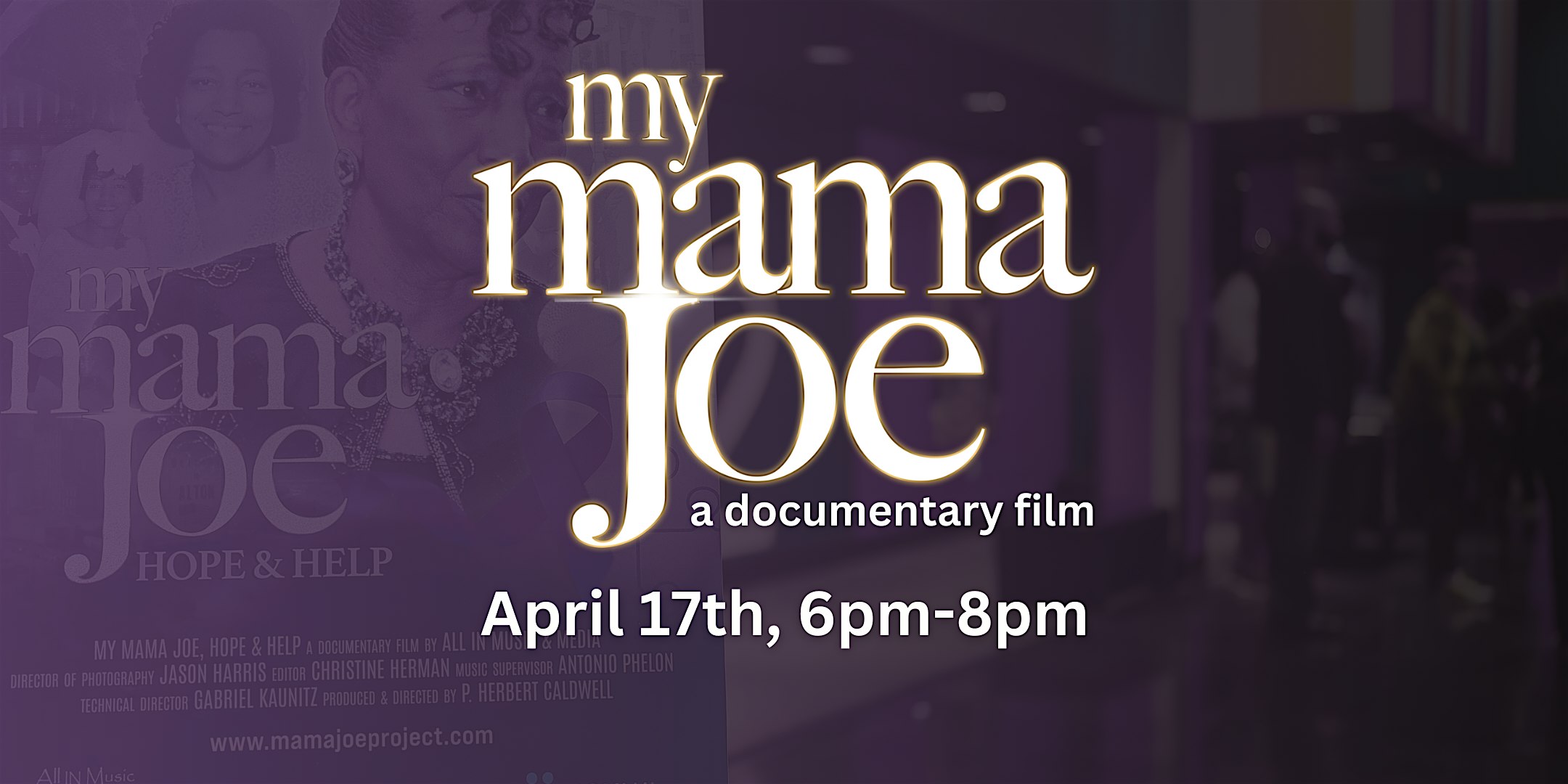 My Mama Joe Film Screening-Atlanta (metro) at NCG Cinema – Acworth + Xtreme – Acworth, GA