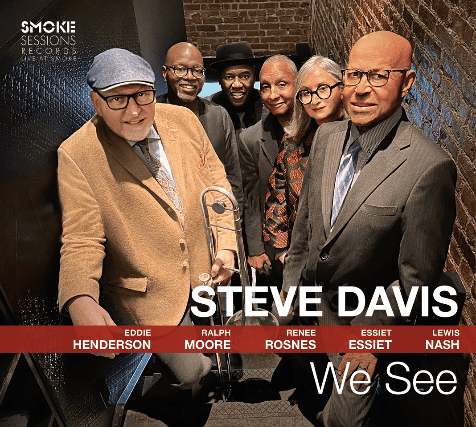 STEVE DAVIS and the WE SEE ALL STARS at Scullers Jazz Club – Boston, MA