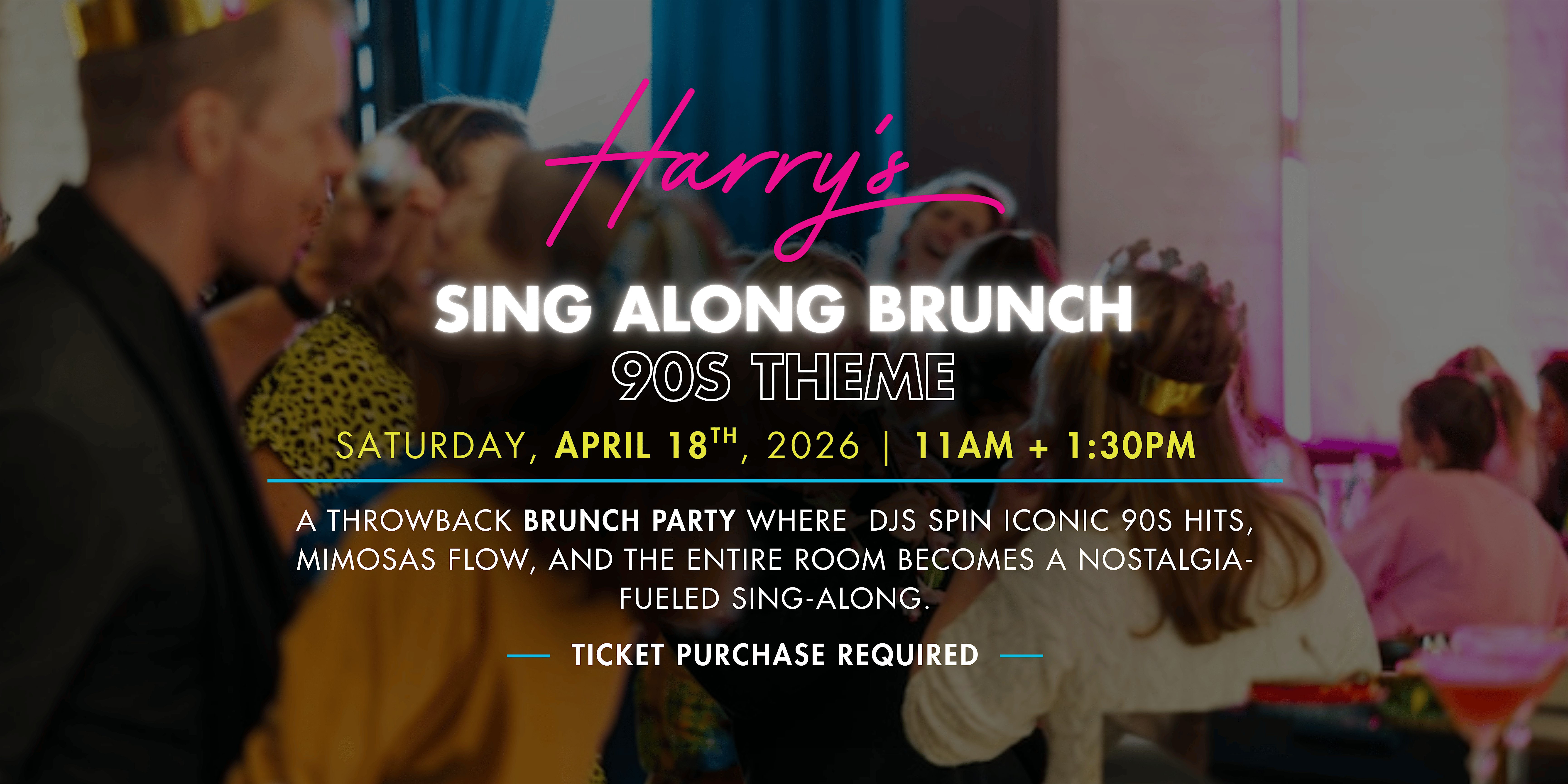 90’s Sing-Along Brunch at Harry’s at 2818 W Broad St – Richmond, VA