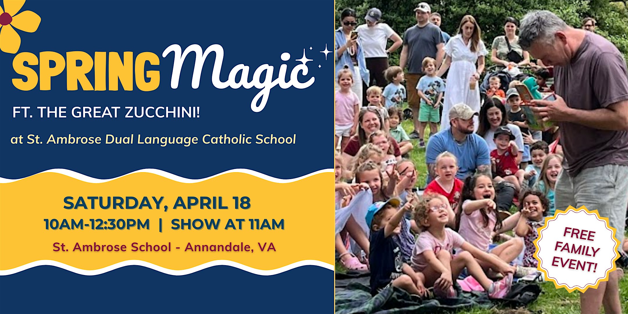 Spring Magic at St. Ambrose at St. Ambrose Dual Language Catholic School – Woodburn, VA