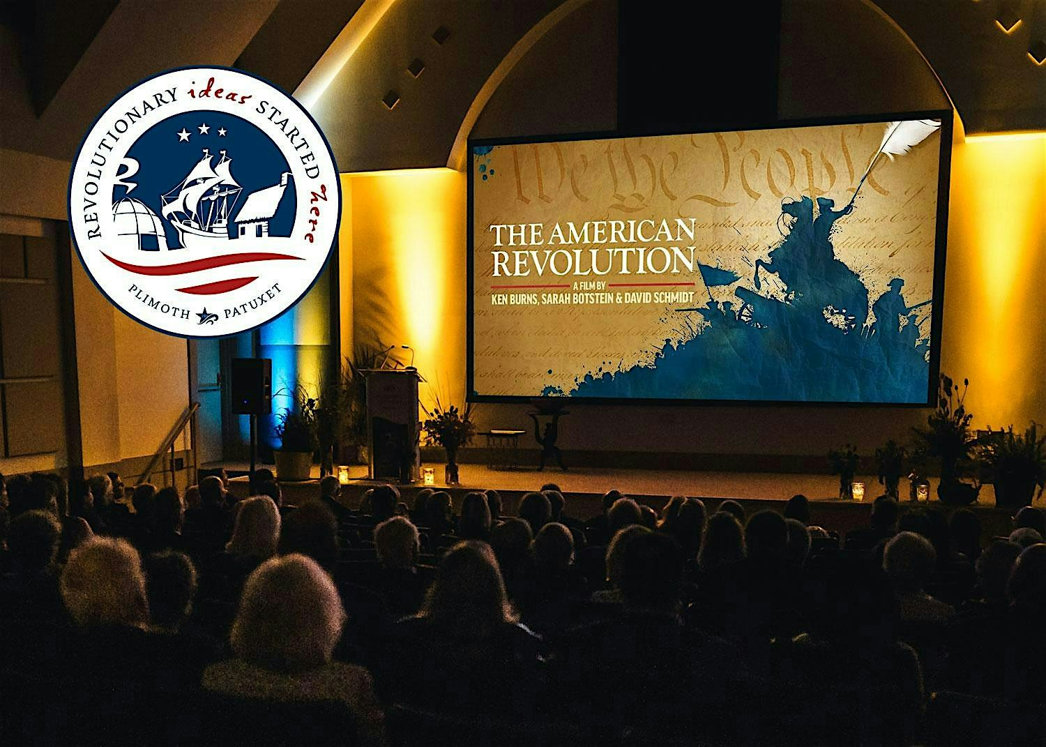 An Introduction to The American Revolution by Ken Burns Screening at Plimoth Cinema – Plymouth, MA