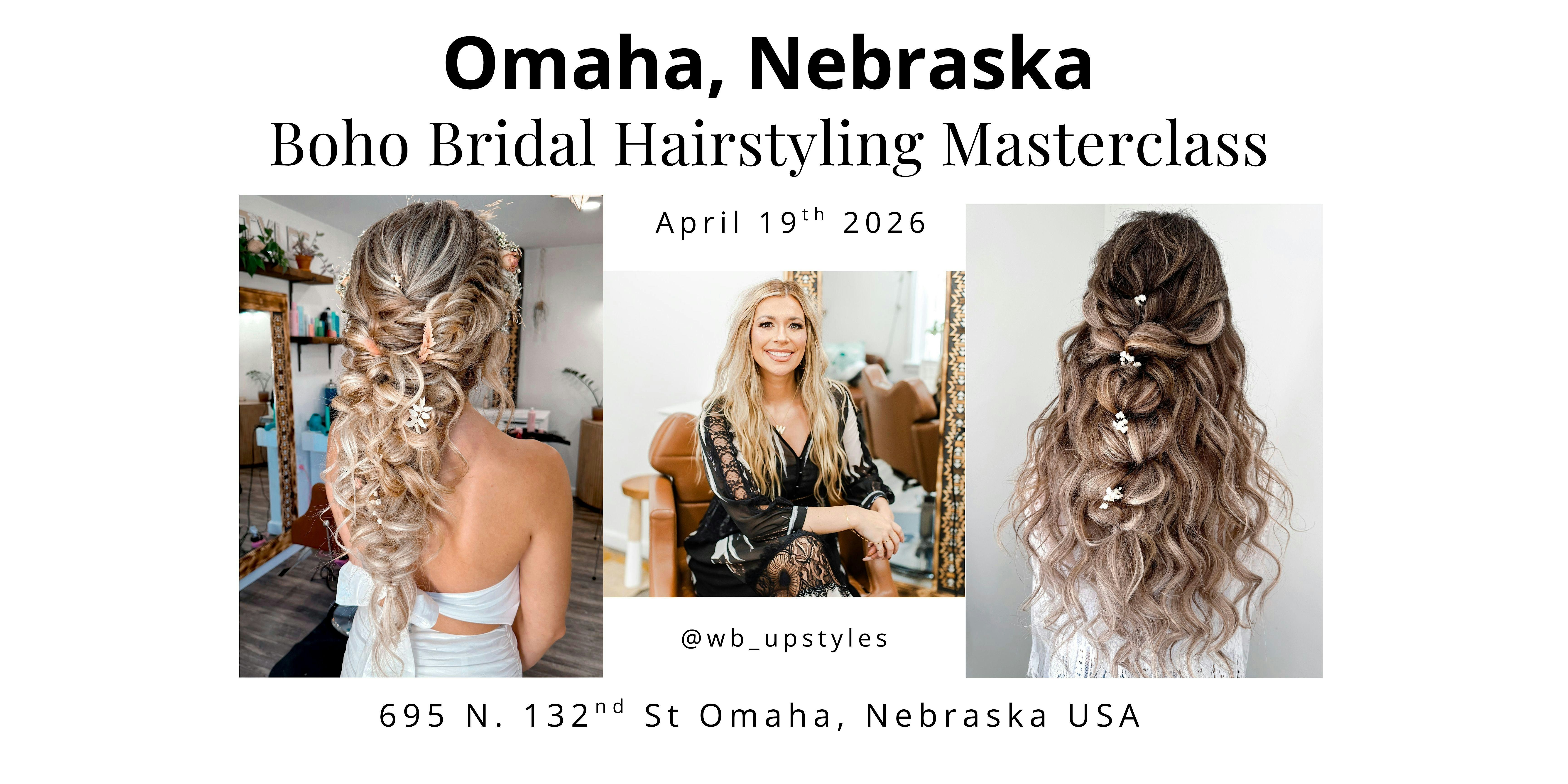 Omaha, Nebraska Bridal Hairstyling Masterclass at 695 N 132nd St – Omaha, NE