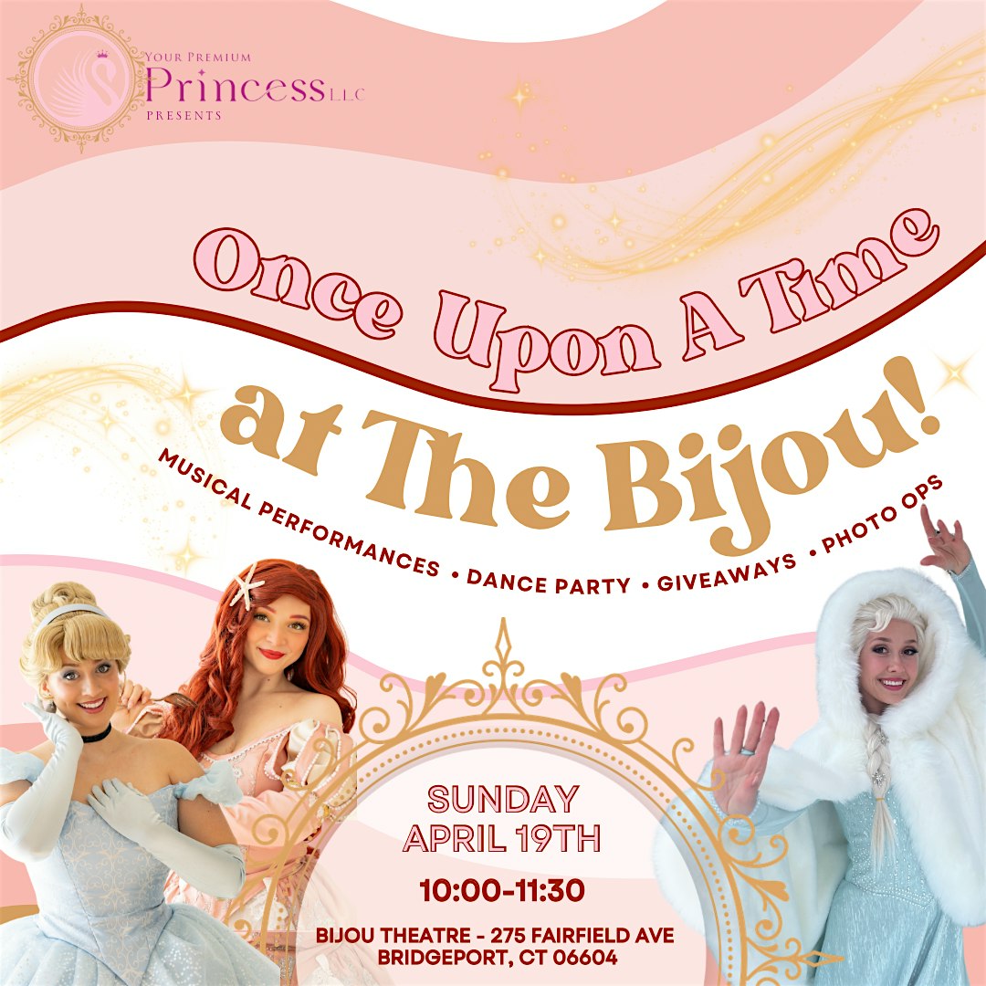 Once Upon a Time at the Bijou! at Bijou Theatre – Bridgeport, CT