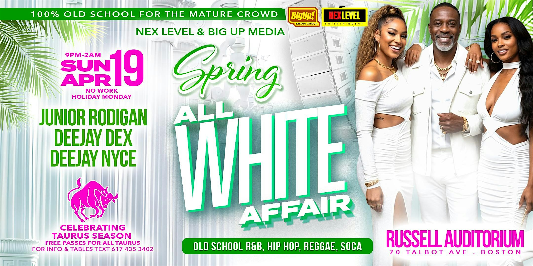 SPRING ALL WHITE AFFAIR : Old School Party for the Elegant Mature Crowd at Russell Auditorium – Boston, MA