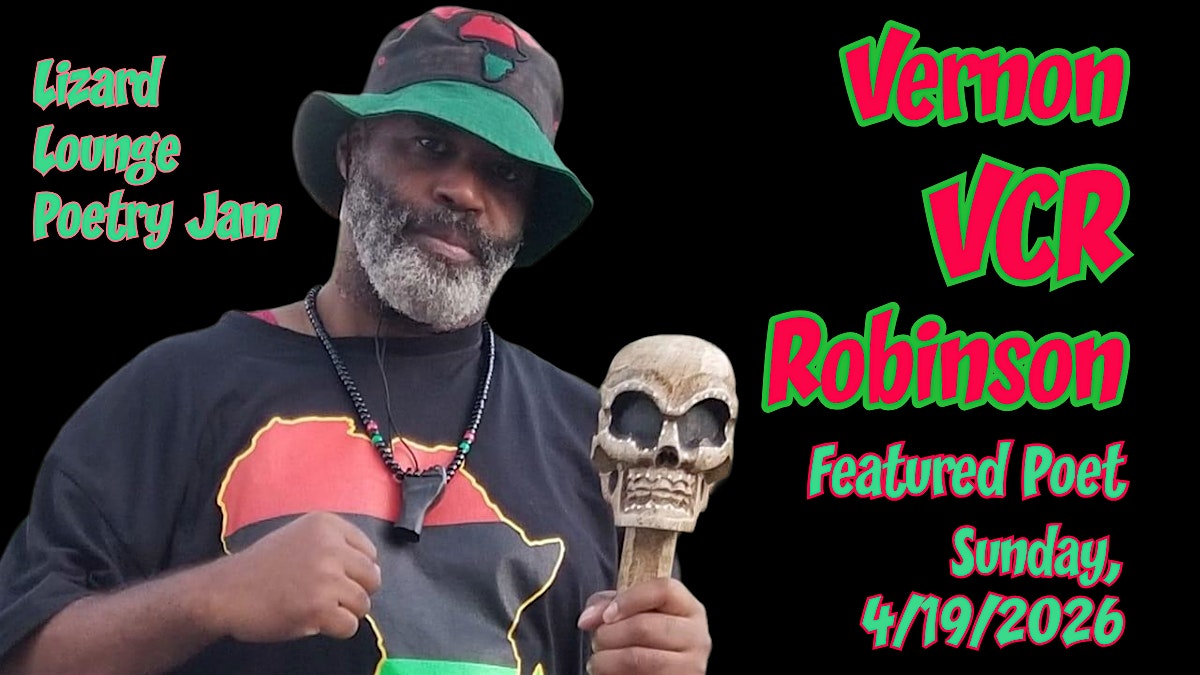 Poetry Jam-VCR Vernon C Robinson at Lizard Lounge – Cambridge, MA