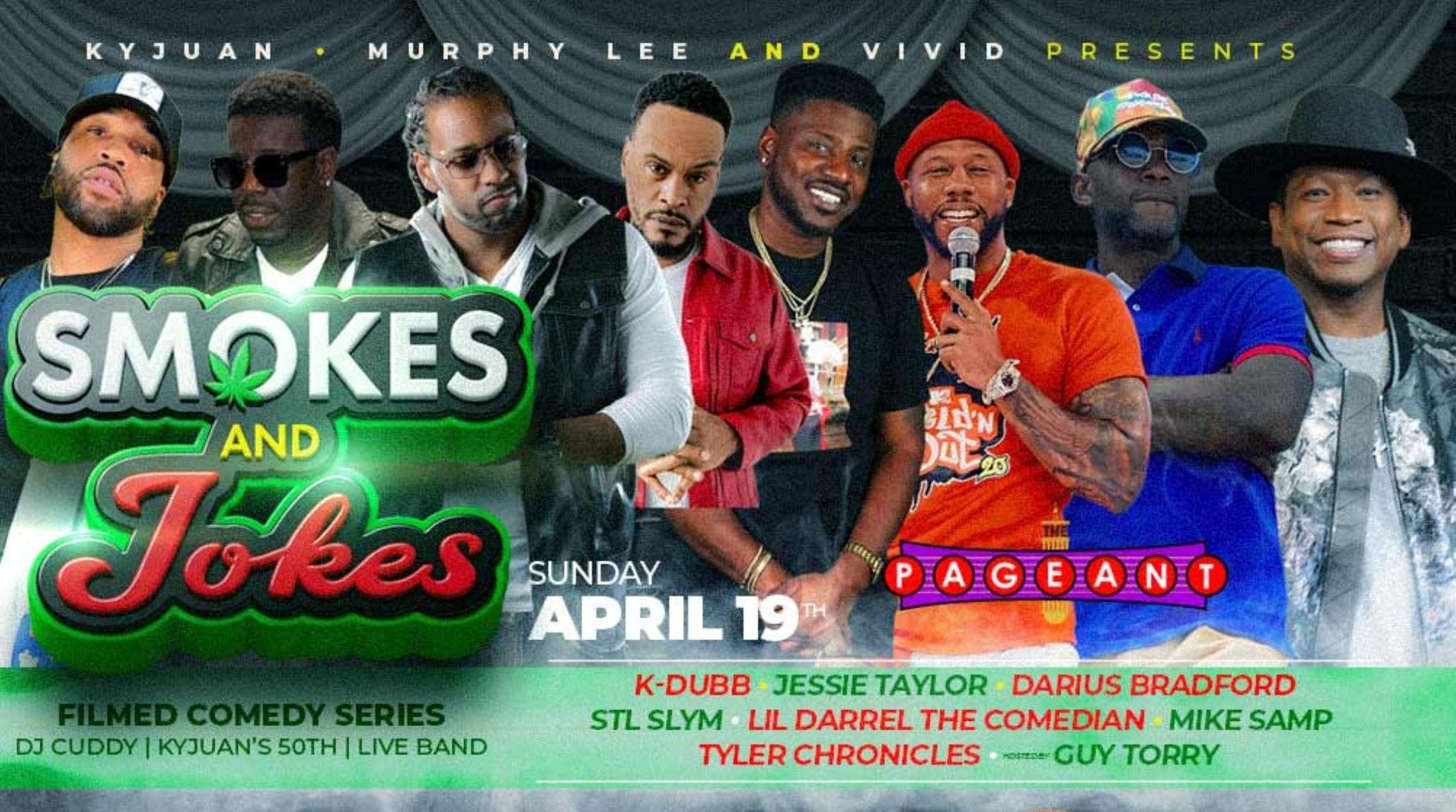 Murphy Lee & Kyjuan present Smokes & Jokes 420 Eve at The Pageant – Saint Louis, MO