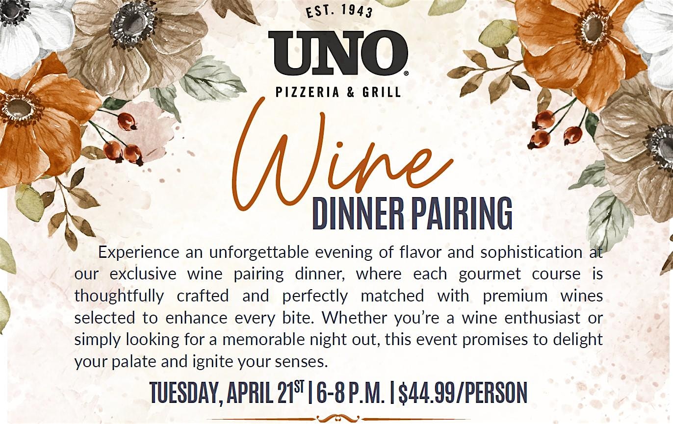 Wine Pairing Dinner at UNO Pizzeria & Grill – Tabb, VA