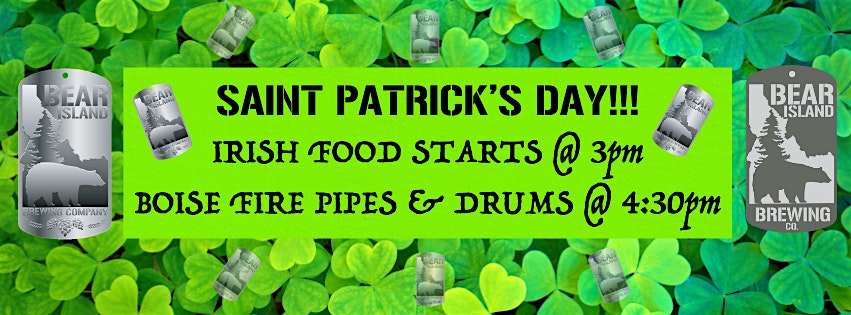 Saint Patrick’s Celebration with pipers! at Bear Island Brewing Co. – Boise, ID