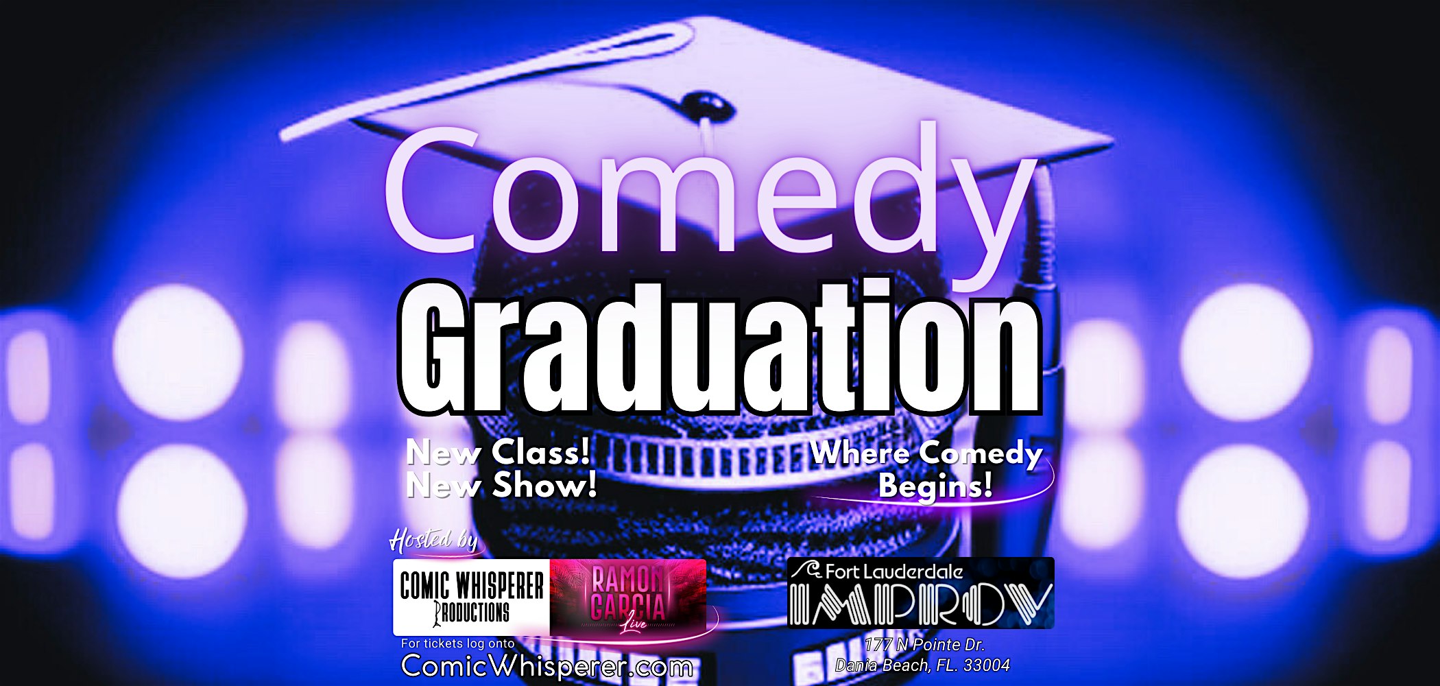 Comedy Graduation | Ft. Lauderdale Improv | LIVE Stand-up at Fort Lauderdale Improv – Dania Beach, FL