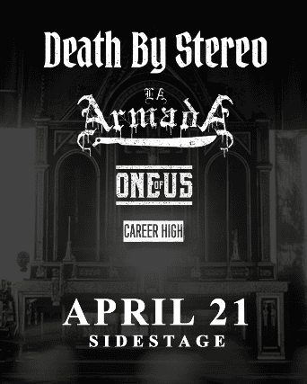 Death By Stereo | La Armada | One Of Us | Career High at Sidestage – Winnipeg, Canada